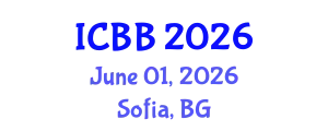 International Conference on Biotechnology and Bioengineering (ICBB) June 01, 2026 - Sofia, Bulgaria