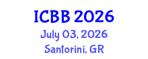 International Conference on Biotechnology and Bioengineering (ICBB) July 03, 2026 - Santorini, Greece