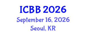 International Conference on Biotechnology and Bioengineering (ICBB) September 16, 2026 - Seoul, Republic of Korea