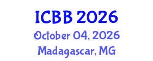 International Conference on Biotechnology and Bioengineering (ICBB) October 04, 2026 - Madagascar, Madagascar