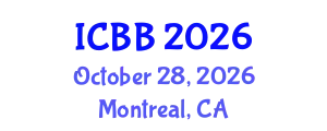 International Conference on Biotechnology and Bioengineering (ICBB) October 28, 2026 - Montreal, Canada