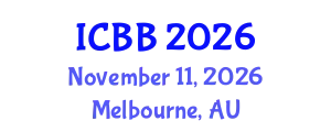 International Conference on Biotechnology and Bioengineering (ICBB) November 11, 2026 - Melbourne, Australia
