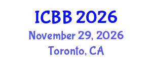 International Conference on Biotechnology and Bioengineering (ICBB) November 29, 2026 - Toronto, Canada