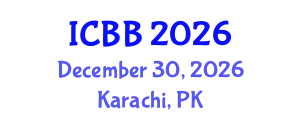 International Conference on Biotechnology and Bioengineering (ICBB) December 30, 2026 - Karachi, Pakistan