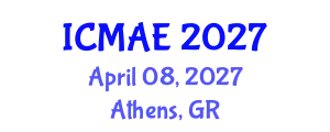 International Conference on Mechanical and Aerospace Engineering (ICMAE) April 08, 2027 - Athens, Greece