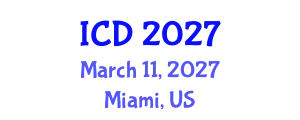 International Conference on Dentistry (ICD) March 11, 2027 - Miami, United States
