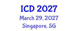 International Conference on Dentistry (ICD) March 29, 2027 - Singapore, Singapore