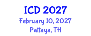 International Conference on Dentistry (ICD) February 10, 2027 - Pattaya, Thailand