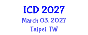 International Conference on Dentistry (ICD) March 03, 2027 - Taipei, Taiwan
