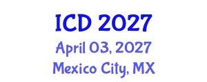 International Conference on Dentistry (ICD) April 03, 2027 - Mexico City, Mexico