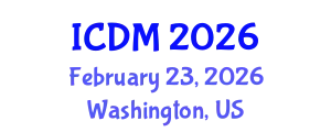 International Conference on Diabetes and Metabolism (ICDM) February 23, 2026 - Washington, United States