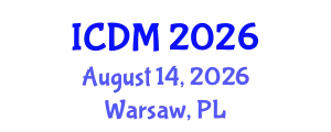 International Conference on Diabetes and Metabolism (ICDM) August 14, 2026 - Warsaw, Poland