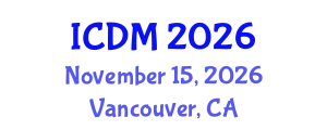 International Conference on Diabetes and Metabolism (ICDM) November 15, 2026 - Vancouver, Canada