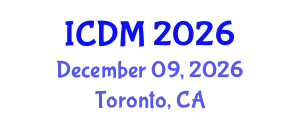 International Conference on Diabetes and Metabolism (ICDM) December 09, 2026 - Toronto, Canada
