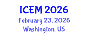 International Conference on Emergency Medicine (ICEM) February 23, 2026 - Washington, United States
