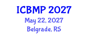 International Conference on Biomedicine and Medical Pharmacology (ICBMP) May 22, 2027 - Belgrade, Serbia