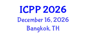 International Conference on Pharmacy and Pharmacology (ICPP) December 16, 2026 - Bangkok, Thailand