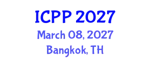 International Conference on Pharmacy and Pharmacology (ICPP) March 08, 2027 - Bangkok, Thailand