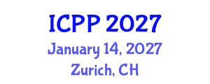International Conference on Pharmacy and Pharmacology (ICPP) January 14, 2027 - Zurich, Switzerland