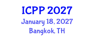 International Conference on Pharmacy and Pharmacology (ICPP) January 18, 2027 - Bangkok, Thailand