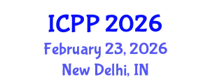 International Conference on Pharmacy and Pharmacology (ICPP) February 23, 2026 - New Delhi, India
