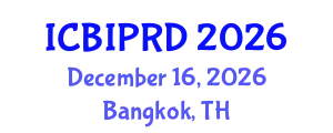 International Conference on Bronchology, Interventional Pulmonology and Respiratory Diseases (ICBIPRD) December 16, 2026 - Bangkok, Thailand
