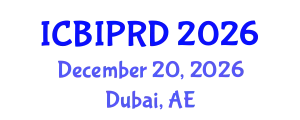 International Conference on Bronchology, Interventional Pulmonology and Respiratory Diseases (ICBIPRD) December 20, 2026 - Dubai, United Arab Emirates