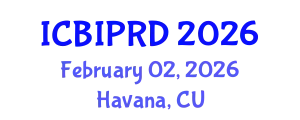 International Conference on Bronchology, Interventional Pulmonology and Respiratory Diseases (ICBIPRD) February 02, 2026 - Havana, Cuba