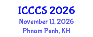 International Conference on Cardiology and Cardiac Surgery (ICCCS) November 11, 2026 - Phnom Penh, Cambodia