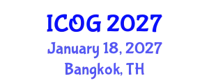 International Conference on Obstetrics and Gynaecology (ICOG) January 18, 2027 - Bangkok, Thailand