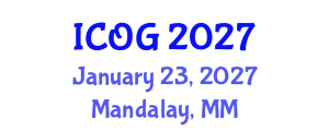 International Conference on Obstetrics and Gynaecology (ICOG) January 23, 2027 - Mandalay, Myanmar
