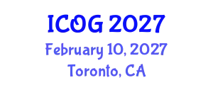 International Conference on Obstetrics and Gynaecology (ICOG) February 10, 2027 - Toronto, Canada
