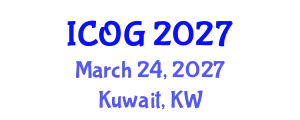 International Conference on Obstetrics and Gynaecology (ICOG) March 24, 2027 - Kuwait, Kuwait