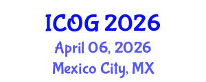 International Conference on Obstetrics and Gynaecology (ICOG) April 06, 2026 - Mexico City, Mexico