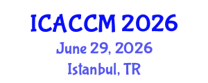 International Conference on Anesthesiology and Critical Care Medicine (ICACCM) June 29, 2026 - Istanbul, Turkey