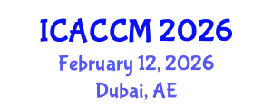International Conference on Anesthesiology and Critical Care Medicine (ICACCM) February 12, 2026 - Dubai, United Arab Emirates