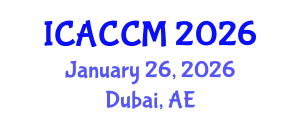 International Conference on Anesthesiology and Critical Care Medicine (ICACCM) January 26, 2026 - Dubai, United Arab Emirates