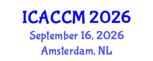 International Conference on Anesthesiology and Critical Care Medicine (ICACCM) September 16, 2026 - Amsterdam, Netherlands