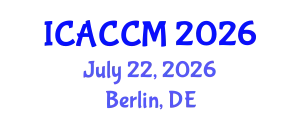 International Conference on Anesthesiology and Critical Care Medicine (ICACCM) July 22, 2026 - Berlin, Germany