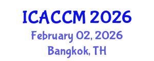 International Conference on Anesthesiology and Critical Care Medicine (ICACCM) February 02, 2026 - Bangkok, Thailand