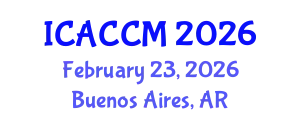 International Conference on Anesthesiology and Critical Care Medicine (ICACCM) February 23, 2026 - Buenos Aires, Argentina
