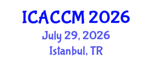 International Conference on Anesthesiology and Critical Care Medicine (ICACCM) July 29, 2026 - Istanbul, Turkey