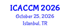 International Conference on Anesthesiology and Critical Care Medicine (ICACCM) October 25, 2026 - Istanbul, Turkey