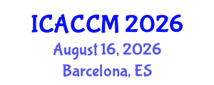 International Conference on Anesthesiology and Critical Care Medicine (ICACCM) August 16, 2026 - Barcelona, Spain