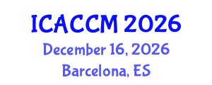 International Conference on Anesthesiology and Critical Care Medicine (ICACCM) December 16, 2026 - Barcelona, Spain
