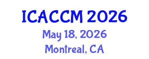 International Conference on Anesthesiology and Critical Care Medicine (ICACCM) May 18, 2026 - Montreal, Canada