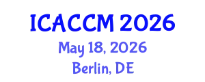 International Conference on Anesthesiology and Critical Care Medicine (ICACCM) May 18, 2026 - Berlin, Germany