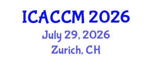 International Conference on Anesthesiology and Critical Care Medicine (ICACCM) July 29, 2026 - Zurich, Switzerland