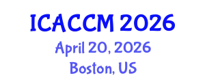 International Conference on Anesthesiology and Critical Care Medicine (ICACCM) April 20, 2026 - Boston, United States