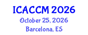 International Conference on Anesthesiology and Critical Care Medicine (ICACCM) October 25, 2026 - Barcelona, Spain
